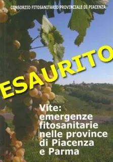 Copertina Vite - Emergenze fitosanitarie nelle province di Piacenza e Parma 2008